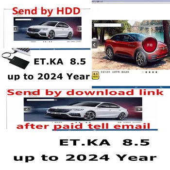 2023 Последна версия ET KA 8.5 Група превозни средства Електронен каталог на частите Поддръжка ForV/W+AU//DI+SE//AT+SKO//DA Софтуер за ремонт на автомобили