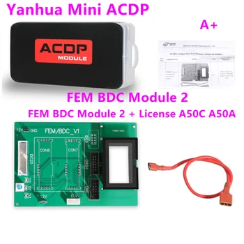 A+ Yanhua Mini ACDP за BMW FEM BDC модул 2 с лиценз A50C A50A Поддръжка на IMMO Програмиране на ключове