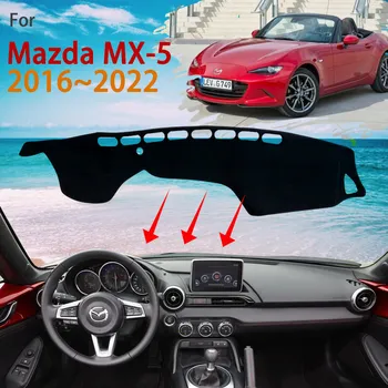 Dashboard Cover Protective Avoid Sun Carpet Pad for Mazda MX-5 MX 5 MX5 ND 2016~2022 Sunshade Dash Mat Car Accessories 2019 2020