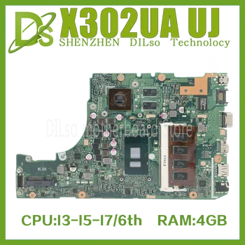KEFU X302UA_UJ Дънна платка за лаптоп ASUS X302UV X302U X302UA X302UJ дънна платка с RAM 4GB I3-6100U I5-6200U I7-6500U GT920M