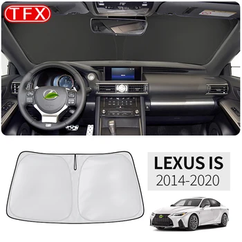 За LEXUS IS250 IS300 IS350 2016-2020 Автомобил Nano-Insulat Предно стъкло Сенник Сенник Интериорни аксесоари