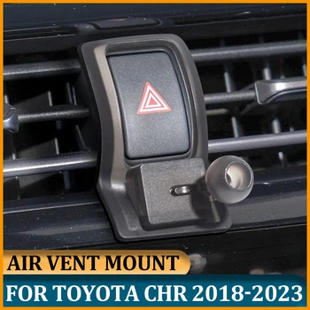  Стойка за мобилен телефон за монтиране на въздух за Toyota CHR 2018 2019 2020 Поддръжка на телефонен държач за CHR 2021 2022 2023 АКСЕСОАРИ